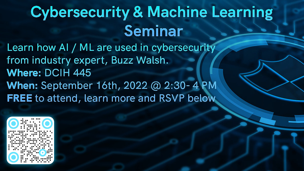 Computing Industry Colloquium: Seminar on AI / ML in Cybersecurity